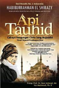 Image of Api Tauhid Cahaya Keangungan Cinta Sang Mujaddid