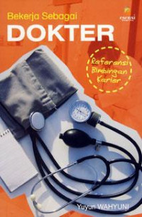 Image of Bekerja Sebagai Dokter Refensi Bimbingan Karier