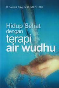 Image of Hidup Sehat Dengan Tereapi Air Wudu