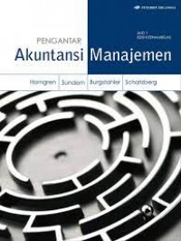 Image of Pengantar Akuntansi Manajemen  Jilid 1 Edisi Keenabelas