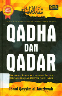 Image of Qadha Dan Qadar Referensi Lengkap Tentang Takdir Berdasarkan Al-Qur'an Dan Hadis