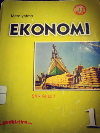 Image of Ekonomi 1 SMA Kelas  X Sesuai Standar Isi 2006 KTSP