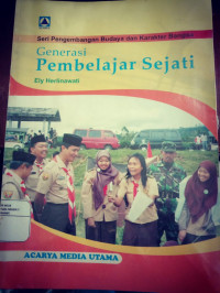 Image of Seri Pengembangan Budaya Dan Karakter Bangsa Generasi Pembelajar Sejati