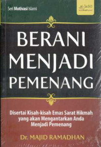 Image of Berani Menjadi Pemenang Seri Motivasi Islami