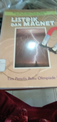 Image of Listrik Dan Magnet Bahan Ajar Persiapan Menuju Olimpiade Sains Nasional/internasional SMA