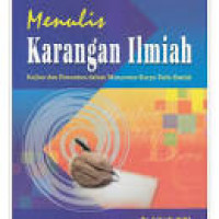 Image of Menulis Karangan Ilmiah Kajian dan Penuntun dalam Menyusun Karya Tulis Ilmiah