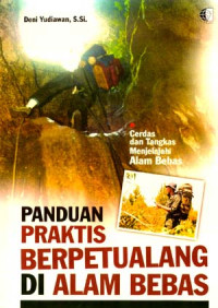 Image of Panduan Praktis Berpetualang Di Alam Bebas