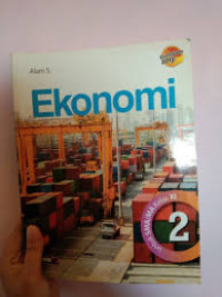 Image of Ekonomi Untuk SMA/MA Kelas XI Kurikulum 2013