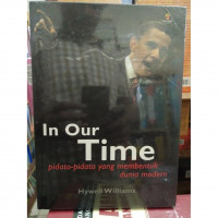 Image of In Our Time Pidato-pidato Yang Membentuk Dunia Modern