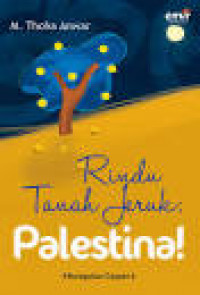 Image of Rindu Tanah Jeruk: Palestina! ( Kumpulan Cerpen )