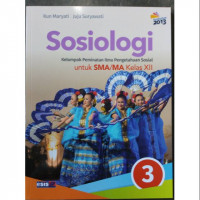 Image of Sosiologi Kelas XII Jilid 3 Klp. Peminatan Kurikulum 13 Revisi